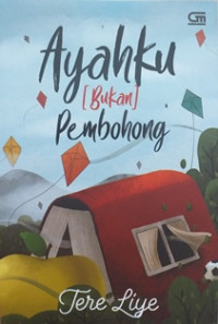 Image of Ayahku bukan pembohong