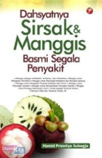 Image of Dahsyatnya sirsak dan manggis basmi segala penyakit,