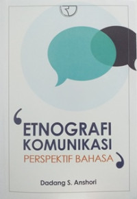 Image of Etnografi komunikasi perspektif bahasa