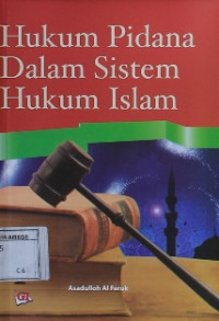 Image of Hukum pidana dalam sistem hukum islam
