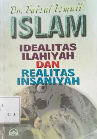 Image of Islam Idealitas Ilahiyah dan Realitas Insaniyah