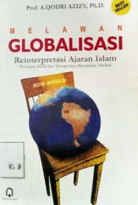 Image of Melawan Globalisasi; Reinterpretasi Ajaran Agama Islam; Persiapan SDM dan Terciptanya Masyarakat Madani