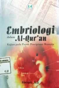Image of Embriologi dalam Al-Qur'an; Kajian pada Proses penciptaan manusia