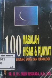 Image of Seratus masalah hisab dan rukyat: telaah syariah, sains dan teknologi