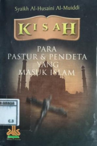 Image of Kisah Para Pastur dan Pendeta Yang Masuk Islam