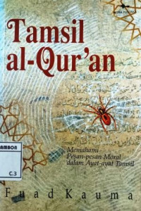 Image of Tamsil al-qur'an : memahami pesan-pesan moral dalam ayat-ayat tamsil