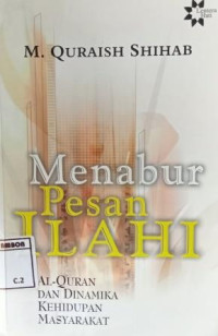 Image of Menabur pesan Ilahi: al-qur'an dan dinamika kehidupan masyarakat