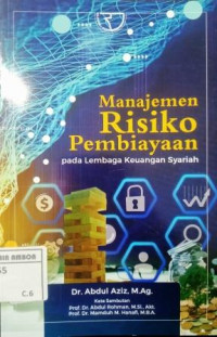 Image of Manajemen risiko pembiayaan pada lembaga keuangan syariah