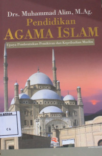 Image of Pendidikan agama islam : Upaya pembetukan pemikiran dan kepribadian muslim