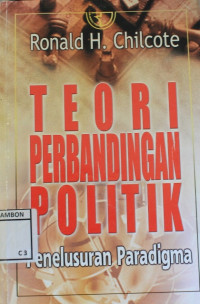 Image of Teori perbandingan politik : penelusuran paradigma