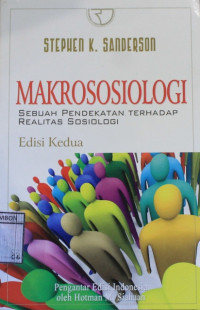 Image of Makrososiologi : sebuah pendekatan terhadap realitas sosiologi