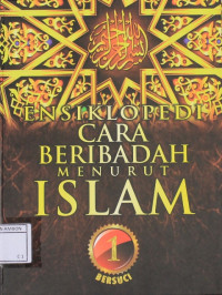 Image of Ensiklopedi cara beribadah menurut islam