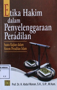 Image of Etika hakim dalam penyelenggaraan peradilan