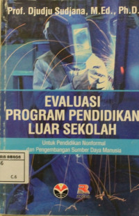 Image of Evaluasi program pendidikan luar sekolah untuk pendidikan nonformal dan pengembangan sumber daya manusia