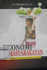 Image of Ekonomi kemasyarakatan; visi & strategi pemberdayaan sektor ekonomi lemah