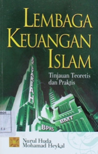 Image of Lembaga keuangan islam : tinjauan teoritis dan praktis