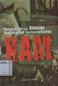 Image of Pengadilan atas beberapa kejahatan serius terhadap HAM