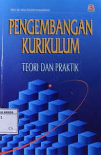 Image of Pengembangan kurikulum : teori dan praktek