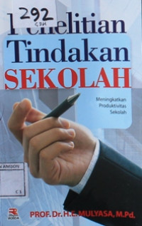 Image of Penelitian tindakan sekolah : meningkatkan produktivitas sekolah