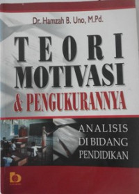 Image of Teori motivasi dan pengukurannya; analisis di bidang pendidikan