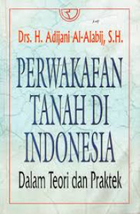 Image of Perwakafan tanah di indonesia dalam teori dan praktek