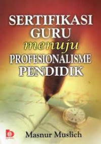 Image of Sertifikasi guru menuju profesionalisme pendidik