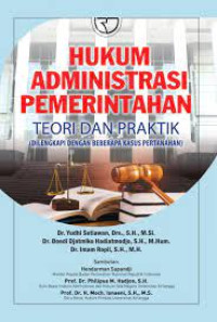 Image of Hukum administrasi pemerintahan teori dan praktek : (dilengkapi dengan beberapa kasus pertanahan)