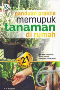 Image of Panduan praktis memupuk tanaman di rumah