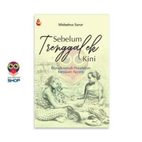 Image of Sebelum trenggalek kini: remah-remah peradaban kerajaan agraris